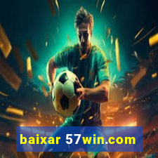 baixar 57win.com